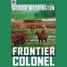 Sterling Point Books: George Washington: Frontier Colonel