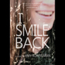 I Smile Back