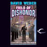 Field of Dishonor: Honor Harrington, Book 4