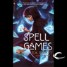 Spell Games: A Marla Mason Novel