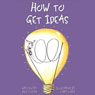 How to Get Ideas