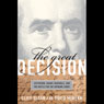 The Great Decision: Jefferson, Adams, Marshall and the Battle for the Supreme Court