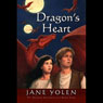 Dragon's Heart: The Pit Dragon Chronicles, Volume 4