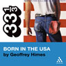 Bruce Springsteen's Born in the USA (33 1/3 Series)