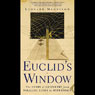 Euclid's Window: The Story of Geometry from Parallel Lines to Hyperspace