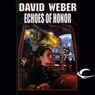Echoes of Honor: Honor Harrington, Book 8