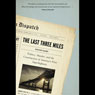The Last Three Miles: Politics, Murder and the Construction of America's First Superhighway