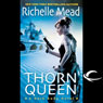 Thorn Queen: Dark Swan, Book 2