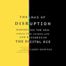 The Laws of Disruption: Harnessing the New Forces that Govern Life and Business