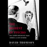 The Moment of 'Psycho': How Alfred Hitchcock Taught America to Love Murder