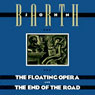 The Floating Opera and The End of the Road