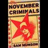 The November Criminals: A Novel