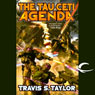 The Tau Ceti Agenda: Tau Ceti, Book 2