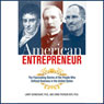 American Entrepreneur: The Fascinating Stories of the People Who Defined Business in the United States
