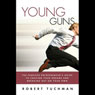 Young Guns: The Fearless Entrepreneur's GT Chasing Dreams