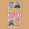 The Free State of Jones: Mississippi's Longest Civil War