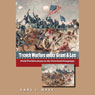 Trench Warfare Under Grant & Lee: Field Fortifications in the Overland Campaign