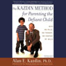 The Kazdin Method for Parenting the Defiant Child