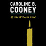 If the Witness Lied