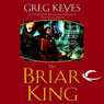 The Briar King: The Kingdoms of Thorn and Bone, Book 1
