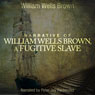 Narrative of William W. Brown, A Fugitive Slave
