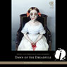 Pride and Prejudice and Zombies: Dawn of the Dreadfuls