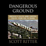 Dangerous Ground: America's Failed Arms Control Policy from FDR to Obama