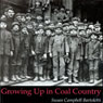 Growing Up in Coal Country