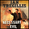 Necessary Evil: The Milkweed Triptych, Book 3