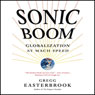 Sonic Boom: Globalization at Mach Speed