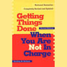 Getting Things Done When You Are Not in Charge: Second Edition