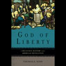 God of Liberty: A Religious History of the American Revolution