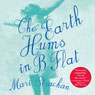 The Earth Hums in B Flat