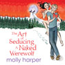 The Art of Seducing a Naked Werewolf