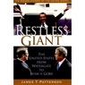 Restless Giant: The United States from Watergate to Bush v. Gore
