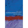 Superconductivity: A Very Short Introduction