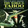 This World Is Taboo