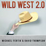 Wild West 2.0: How to Protect and Restore Your Online Reputation on the Untamed Social Frontier