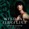 Wildcat Fireflies: A Meridian Novel