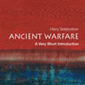 Ancient Warfare: A Very Short Introduction