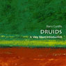 Druids: A Very Short Introduction