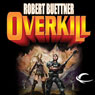 Overkill: Orphan's Legacy, Book 1