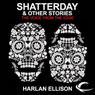Shatterday & Other Stories: The Voice from the Edge, Volume 5