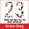23 Things They Don't Tell You about Capitalism