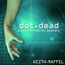Dot Dead: A Silicon Valley Mystery