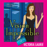Vision Impossible: Psychic Eye Mysteries, Book 9
