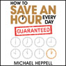 How to Save an Hour Every Day