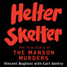 Helter Skelter: The True Story of the Manson Murders