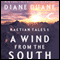 A Wind from the South: Raetian Tales, Book 1
