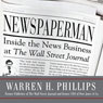 Newspaperman: Inside the News Business at The Wall Street Journal